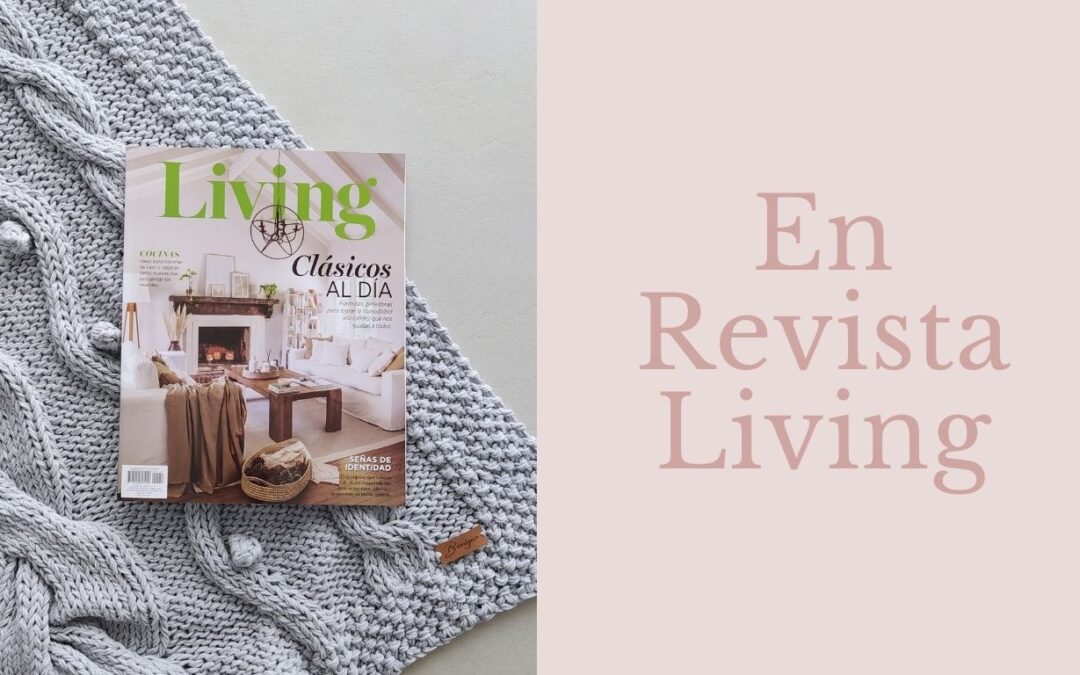 Mis tejidos en Revista Living
