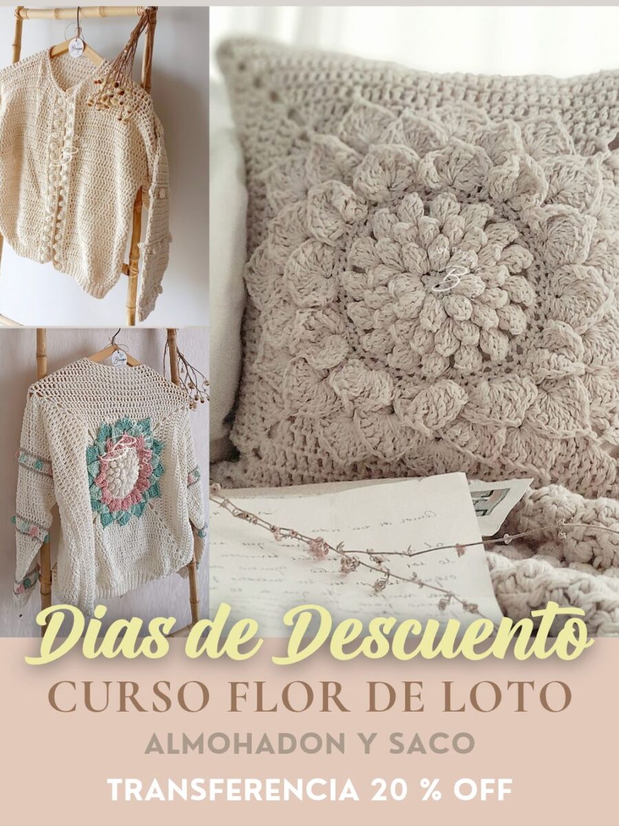 Curso Crochet FLOR DE LOTO - Almohadón + Saco