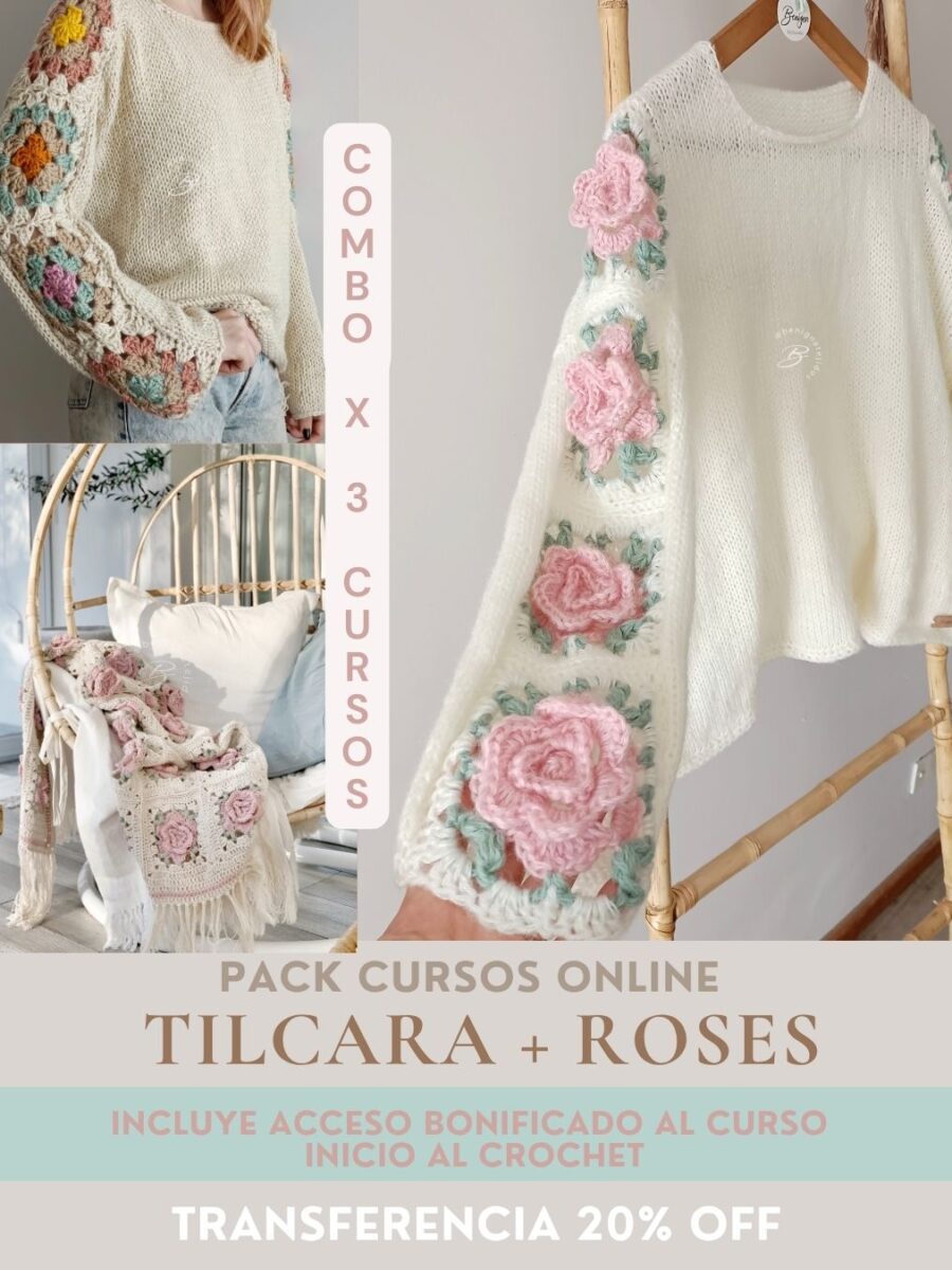 PACK x 3 Cursos: TILCARA+ROSES+INICIO AL CROCHET